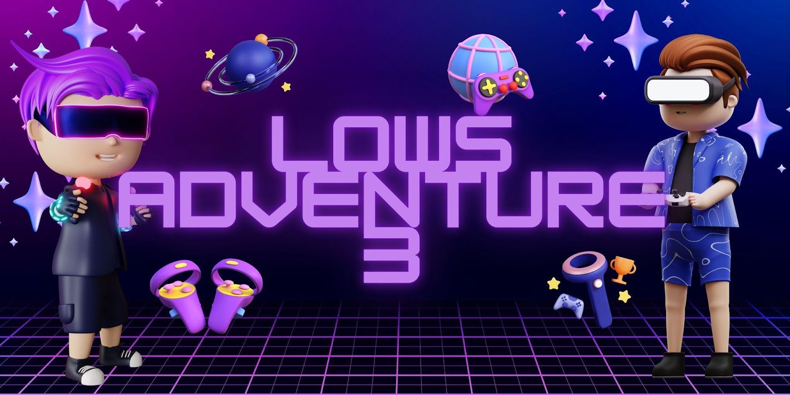 Lows Adventure 3